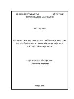 Luận văn thạc sĩ Luật học: Xác định cha, mẹ, con trong trường hợp thụ tinh trong ống nghiệm theo pháp luật Việt Nam và thực tiễn thực hiện