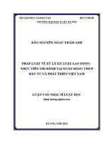 Luận văn thạc sĩ Luật học: Pháp luật về xử lý kỷ luật lao động - thực tiễn thi hành tại Ngân hàng TMCP Đầu tư và Phát triển Việt Nam