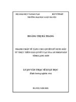 Luận văn thạc sĩ Luật học: Tranh chấp về tặng cho quyền sử dụng đất từ thực tiễn giải quyết tại Toà án nhân dân tỉnh Lạng Sơn