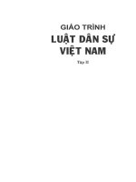 Giáo trình Luật Dân sự Việt Nam Tập 2 - Trường Đại học Luật Hà Nội. Chủ biên: Phạm Văn Tuyết, Trần Thị Huệ, Hoàng Thị Loan (Phần 1)