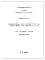 Luận văn thạc sĩ Luật học: Pháp luật về giao đất có thu tiền sử dụng đất và thực tiễn thi hành tại thành phố Hà Nội