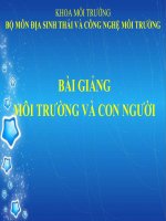 Bài giảng môi trường và con người ( combo full slides 6 chương )