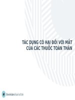 09 tac dung co hai o mat cua thuoc toan than