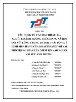 TÁC ĐỘNG TỪ CÁC ĐẶC ĐIỂM CỦA NGƯỜI CÓ ẢNH HƯỞNG TRÊN MẠNG XÃ HỘI ĐỐI VỚI LÒNG TRUNG THÀNH, THÁI ĐỘ VÀ Ý ĐỊNH MUA HÀNG CỦA KHÁCH HÀNG VỚI VAI TRÒ TRUNG GIAN CỦA NIỀM TIN VÀO NGƯỜI CÓ SỨC ẢNH HƯỞNG