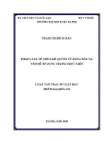 Luận văn thạc sĩ Luật học: Pháp luật về thừa kế quyền sử dụng đất và vấn đề áp dụng trong thực tiễn