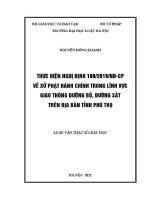 Luận văn thạc sĩ Luật học: Thực hiện Nghị định 100/2019/NĐ-CP về xử phạt hành chính trong lĩnh vực giao thông đường bộ, đường sắt trên địa bàn tỉnh Phú Thọ