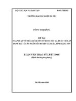 Luận văn thạc sĩ Luật học: Pháp luật về thừa kế quyền sử dụng đất và thực tiễn áp dụng tại Toà án nhân dân huyện Cao Lộc, tỉnh Lạng Sơn