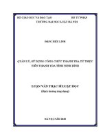 Luận văn thạc sĩ Luật học: Quản lý, sử dụng công chức thanh tra từ thực tiễn thanh tra tỉnh Ninh Bình