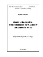 Luận văn thạc sĩ Luật học: Bảo đảm quyền của luật sư trong hoạt động điều tra vụ án hình sự trên địa bàn tỉnh Phú Thọ