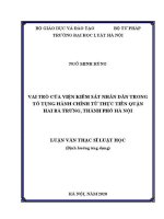 Luận văn thạc sĩ Luật học: Vai trò của Viện Kiểm sát nhân dân trong tố tụng hành chính từ thực tiễn quận Hai Bà Trưng, thành phố Hà Nội