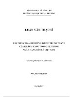 Các nhân tố ảnh hưởng tới sự trung thành của khách hàng trong hệ thống ngân hàng bán lẻ việt nam