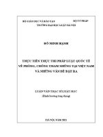 Luận văn thạc sĩ Luật học: Thực tiễn thực thi pháp luật quốc tế về phòng, chống tham nhũng tại Việt Nam và những vấn đề đặt ra