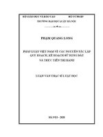 Luận văn thạc sĩ Luật học: Pháp luật Việt Nam về các nguyên tắc lập quy hoạch, kế hoạch sử dụng đất và thực tiễn thi hành