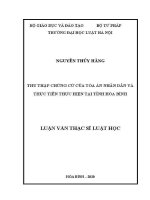 Luận văn thạc sĩ Luật học: Thu thập chứng cứ của Toà án nhân dân và thực tiễn thực hiện tại tỉnh Hoà Bình