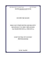 Luận văn thạc sĩ Luật học: Pháp luật về bồi thường khi nhà nước thu hồi đất ở và thực tiễn áp dụng tại thành phố Sơn La, tỉnh Sơn La