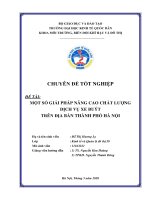 Chuyên đề tốt nghiệp: Một số giải pháp nâng cao chất lượng dịch vụ xe buýt trên địa bàn Thành Phố Hà Nội