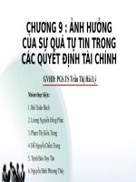 Chương 9  ảnh hưởng của sự quá tự tin trong các quyết định tài chính