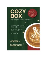 Tiểu luận báo cáo dự án đầu tư xây dựng mô hình kinh doanh cafe kết hợp sleepbox ở hà nội