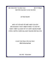 Luận văn thạc sĩ Luật học: Một số vấn đề về thế chấp tài sản để đảm bảo thực hiện nghĩa vụ dân sự - Thực tiễn tại một số tổ chức hành nghề công chứng trên địa bàn thành phố Hà Nội