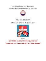 Tiểu Luận - Quảng Cáo - Đề Tài - Quy Trình Sản Xuất Video Quảng Cáo Và Những Lưu Ý Khi Làm Việc Với Khách Hàng