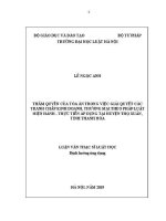 Luận văn thạc sĩ Luật học: Thẩm quyền của Toà án trong việc giải quyết các tranh chấp kinh doanh, thương mại theo pháp luật hiện hành - Thực tiễn áp dụng tại huyện Thọ Xuân, tỉnh Thanh Hoá