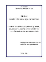 Đề tài nghiên cứu khoa học cấp Trường: Nghiên cứu xây dựng quy chế quản lý, khai thác và bảo vệ quyền sở hữu trí tuệ của Trường Đại học Luật Hà Nội