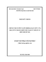 Luận văn thạc sĩ Luật học: Chế độ thi tuyển và bổ nhiệm quan chức của nhà nước phong kiến Việt Nam từ thế kỷ XV đến thế kỷ XIX