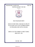 Khảo sát kiến thức thái độ của phụ nữ về ung thư cổ tử cung tại phòng khám sản phụ khoa phúc hưng năm 2023