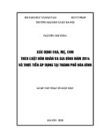 Luận văn thạc sĩ Luật học: Xác định cha, mẹ, con theo Luật Hôn nhân và gia đình năm 2014 và thực tiễn áp dụng tại thành phố Hoà Bình