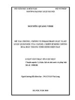 Luận văn thạc sĩ Luật học: Phòng, chống vi phạm pháp luật và kỉ luật quân đội của cán bộ, chiến sĩ Binh chủng Hoá học trong tình hình hiện nay