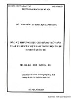 Đề tài nghiên cứu khoa học cấp Trường: Bảo vệ thương hiệu cho hàng thuỷ sản xuất khẩu của Việt Nam trong hội nhập kinh tế quốc tế
