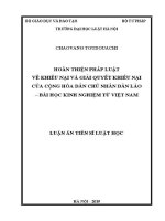 Luận án tiến sĩ Luật học: Hoàn thiện pháp luật về khiếu nại và giải quyết khiếu nại của Cộng hoà dân chủ nhân dân Lào - Bài học kinh nghiệm từ Việt Nam
