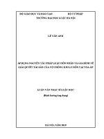 Luận văn thạc sĩ Luật học: Áp dụng nguyên tắc pháp luật hôn nhân và gia đình về giải quyết tài sản của vợ chồng khi ly hôn tại Toà án