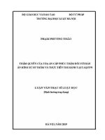Luận văn thạc sĩ Luật học: Thẩm quyền của Toà án cấp phúc thẩm đối với bản án hình sự sơ thẩm và thực tiễn thi hành tại TAQSTW