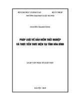 Luận văn thạc sĩ Luật học: Pháp luật về bảo hiểm thất nghiệp và thực tiễn thực hiện tại tỉnh Hoà Bình