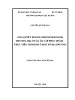 Luận văn thạc sĩ Luật học: Giải quyết tranh chấp kinh doanh, thương mại ở Toà án cấp phúc thẩm - Thực tiễn thi hành ở một số địa phương
