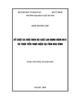 Luận văn thạc sĩ Luật học: Kỷ luật sa thải theo Bộ luật Lao động năm 2012 và thực tiễn thực hiện tại tỉnh Hòa Bình