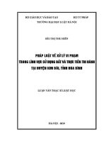 Luận văn thạc sĩ Luật học: Pháp luật về xử lý vi phạm trong lĩnh vực sử dụng đất và thực tiễn thi hành tại huyện Kim Bôi, tỉnh Hòa Bình