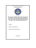Nội dung quy luật thống nhất và đấu tranh giữa các mặt đối lập  vận dụng ý nghĩa phương pháp luận của quy luật này để nhận diện những mâu thuẫn của bản thân và đưa ra phương hướng giải quyết