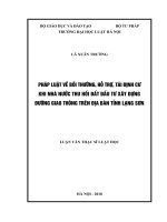 Luận văn thạc sĩ Luật học: Pháp luật về bồi thường, hỗ trợ, tái định cư khi Nhà nước thu hồi đất đầu tư xây dựng đường giao thông trên địa bàn tỉnh Lạng Sơn