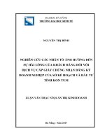 Nghiên cứu các nhân tố ảnh hưởng đến sự hài lòng của khách hàng đối với dịch vụ cấp giấy chứng nhận đăng ký doanh nghiệp của sở kế hoạch và đầu tư tỉnh kon tum