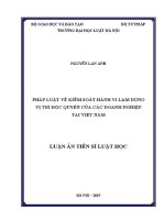 Luận án tiến sĩ Luật học: Pháp luật về kiểm soát hành vi lạm dụng vị trí độc quyền của các doanh nghiệp tại Việt Nam