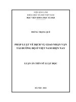 Luận án tiến sĩ Luật học: Pháp luật về dịch vụ giao nhận vận tải đường bộ ở Việt Nam hiện nay