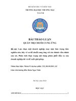 Lựa chọn một doanh nghiệp may mặc làm trọng tâm nghiên cứu, hãy vẽ sơ đồ chuỗi cung ứng với các thành viên chính của nó. Phân tích thực trạng nội dung phân phối đầu ra của doanh nghiệp đó và đề xuất giải pháp