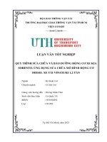 Quy trình sửa chữa và bảo dưỡng động cơ xe kia sorento  ứng dụng sửa chữa mô hình động cơ diesel xe tải vinaxuki 1,2 tấn