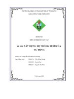 Báo cáo internet vạn vật đề tài  xây dựng hệ thống tưới cây tự động