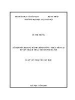 Luận văn thạc sĩ Luật học: Xã hội hóa dịch vụ hành chính công - Thực tiễn tại huyện Thạch Thất, thành phố Hà Nội