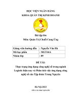 Đề tài thực trạng ứng dụng công nghệ số trong ngành logistic hiện nay và phân tích việc ứng dụng công nghệ số của tập đoàn trung nguyên