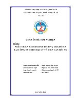 Chuyên đề tốt nghiệp: Phát triển kinh doanh dịch vụ logistics tại công ty TNHH Đại lý và Tiếp vận Hải An