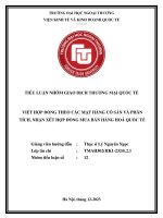 tiểu luận viết hợp đồng theo các mặt hàng có sẵn và phân tích nhận xét hợp đồng mua bán hàng hoá quốc tế